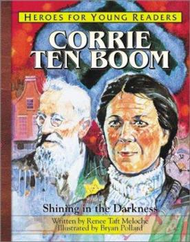 Hardcover Corrie Ten Boom Shining in the Darkness (Heroes for Young Readers) Book
