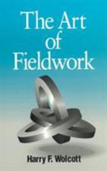 Paperback The Art of Fieldwork Book