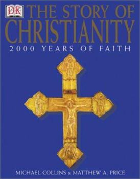 Paperback The Story of Christianity Book