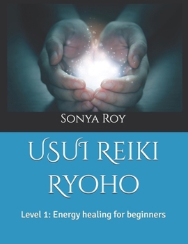 Paperback USUI Reiki Ryoho: Level 1: Energy healing for beginners Book