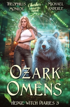 Paperback Ozark Omens: Hedge Witch Diaries Book 3 Book