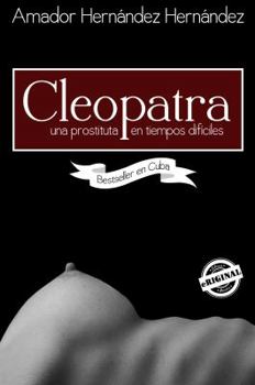 Paperback Cleopatra. Una prostituta en tiempos difíciles [Spanish] Book