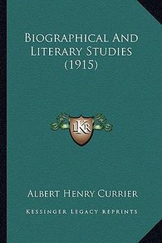 Paperback Biographical And Literary Studies (1915) Book