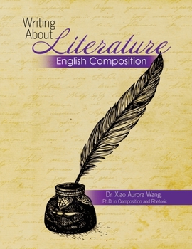 Paperback Writing About Literature: English Composition Book
