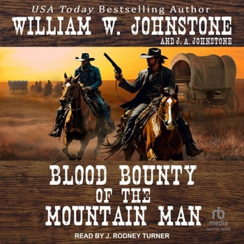 Bloody Bounty of the Mountain Man