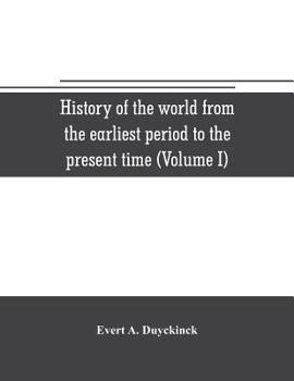 Paperback History of the world from the earliest period to the present time (Volume I) Book