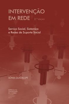 Paperback Intervenção em rede: serviço social, sistémica e redes de suporte social [Portuguese] Book