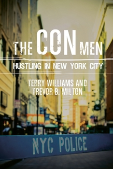 Paperback The Con Men: Hustling in New York City Book