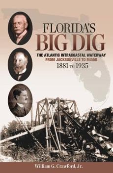 Florida's Big Dig: The Atlantic Intracoastal Waterway