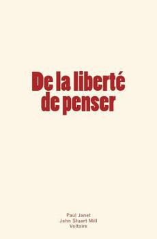 Paperback De la liberté de penser [French] Book