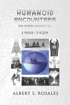 Paperback Humanoid Encounters 1900-1929: The Others amongst Us Book
