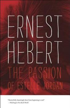 The Passion of Estelle Jordan (Contemporary American fiction) - Book #4 of the Darby Chronicles