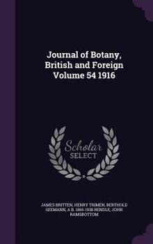 Hardcover Journal of Botany, British and Foreign Volume 54 1916 Book