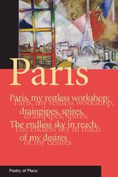 Paperback Paris: A Collection of the Poetry of Place Book