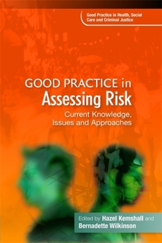 Paperback Good Practice in Assessing Risk: Current Knowledge, Issues and Approaches Book