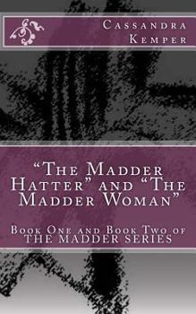 The Madder Hatter and the Madder Woman - Book  of the Madder