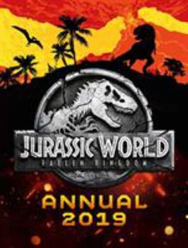 Hardcover Jurassic World Fallen Kingdom Annual 2019 Book