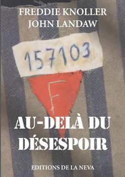 Paperback Au delà du désespoir [French] Book