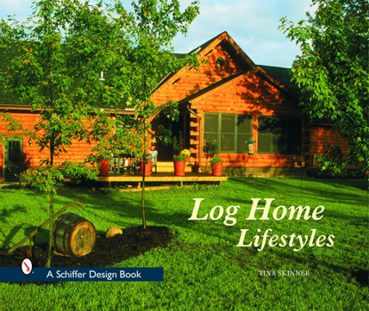 Hardcover Log Home Lifestyles Book