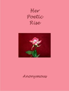 Paperback Her Poetic Rise Book