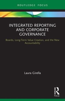 Paperback Integrated Reporting and Corporate Governance: Boards, Long-Term Value Creation, and the New Accountability Book