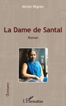 Paperback La dame de Santal [French] Book