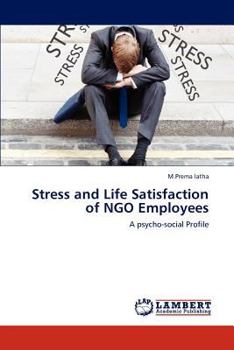 Paperback Stress and Life Satisfaction of NGO Employees Book