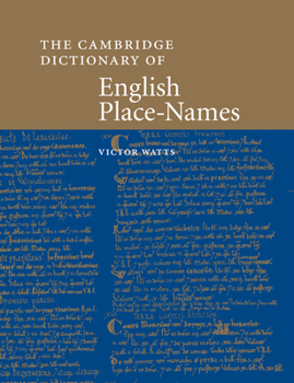 Paperback The Cambridge Dictionary of English Place-Names: Based on the Collections of the English Place-Name Society Book