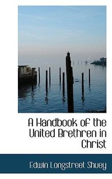 A Handbook of the United Brethren in Christ