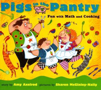 Hardcover Pigs in the Pantry: Fun with Math and Cooking Book