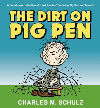 Paperback The Dirt on Pigpen Book