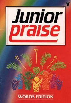 Paperback Junior Praise: Words Edition (Junior Praise) Book