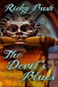 The Devil's Blues - Book #2 of the Crime Fighting Bluesmen