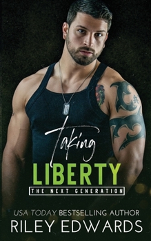Taking Liberty - Book #7 of the Next Generation