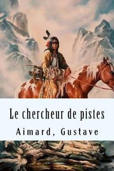 Paperback Le chercheur de pistes [French] Book