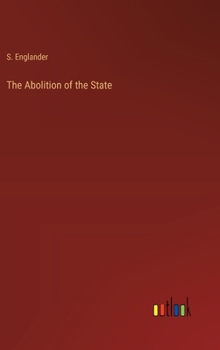 Hardcover The Abolition of the State Book