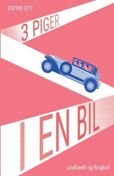 Paperback Tre piger i en bil [Danish] Book