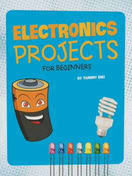Library Binding Electronics Projects for Beginners: 4D an Augmented Reading Experience Book