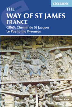 Paperback The Way of St James France: Gr65: Chemin de St Jacques Le Puy to the Pyrenees Book