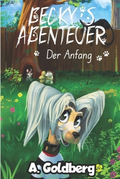 Paperback Becky's Abenteuer: Der Anfang [German] Book