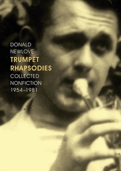 Paperback Trumpet Rhapsodies: Collected Nonfiction 1954-1981 Book