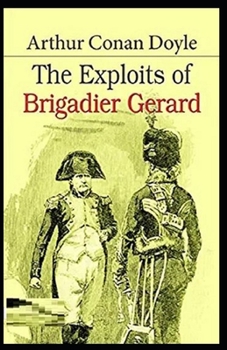 The Exploits of Brigadier Gerard Annotated
