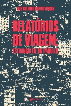 Paperback Relatórios de viagem: Estrangia en un pañuelo [Spanish] Book