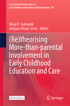 Hardcover (Re)Theorising More-Than-Parental Involvement in Early Childhood Education and Care Book