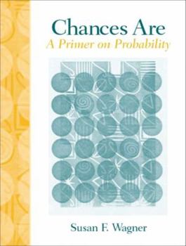 Paperback Chances Are: A Primer on Probability Book