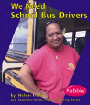 Hardcover We Need School Bus Drivers Book
