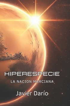 Paperback Hiperespecie: La Nación Marciana [Spanish] Book