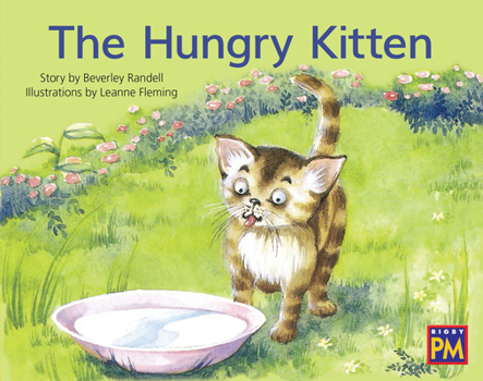 Paperback The Hungry Kitten: Leveled Reader Yellow Fiction Level 6 Grade 1 Book