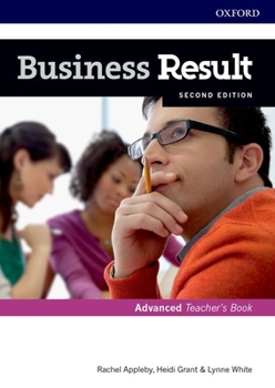 Paperback Business Result Advanced Teachers Book and DVD Pack 2nd Edition [With DVD] Book