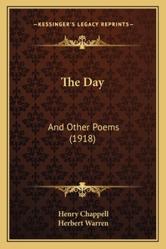 Paperback The Day: And Other Poems (1918) Book